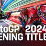 MotoGP Opening Titles 1080p (Normal Version)